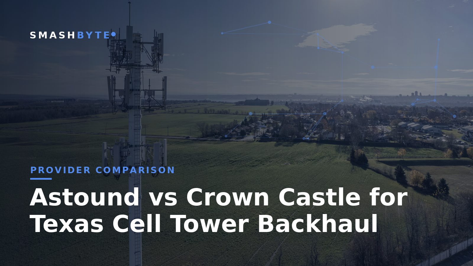 Astound vs Crown Castle for Texas Cell Tower Backhaul