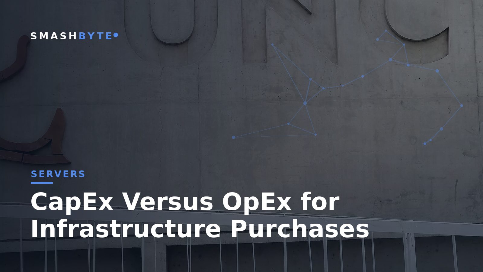 CapEx Versus OpEx for Infrastructure Purchases