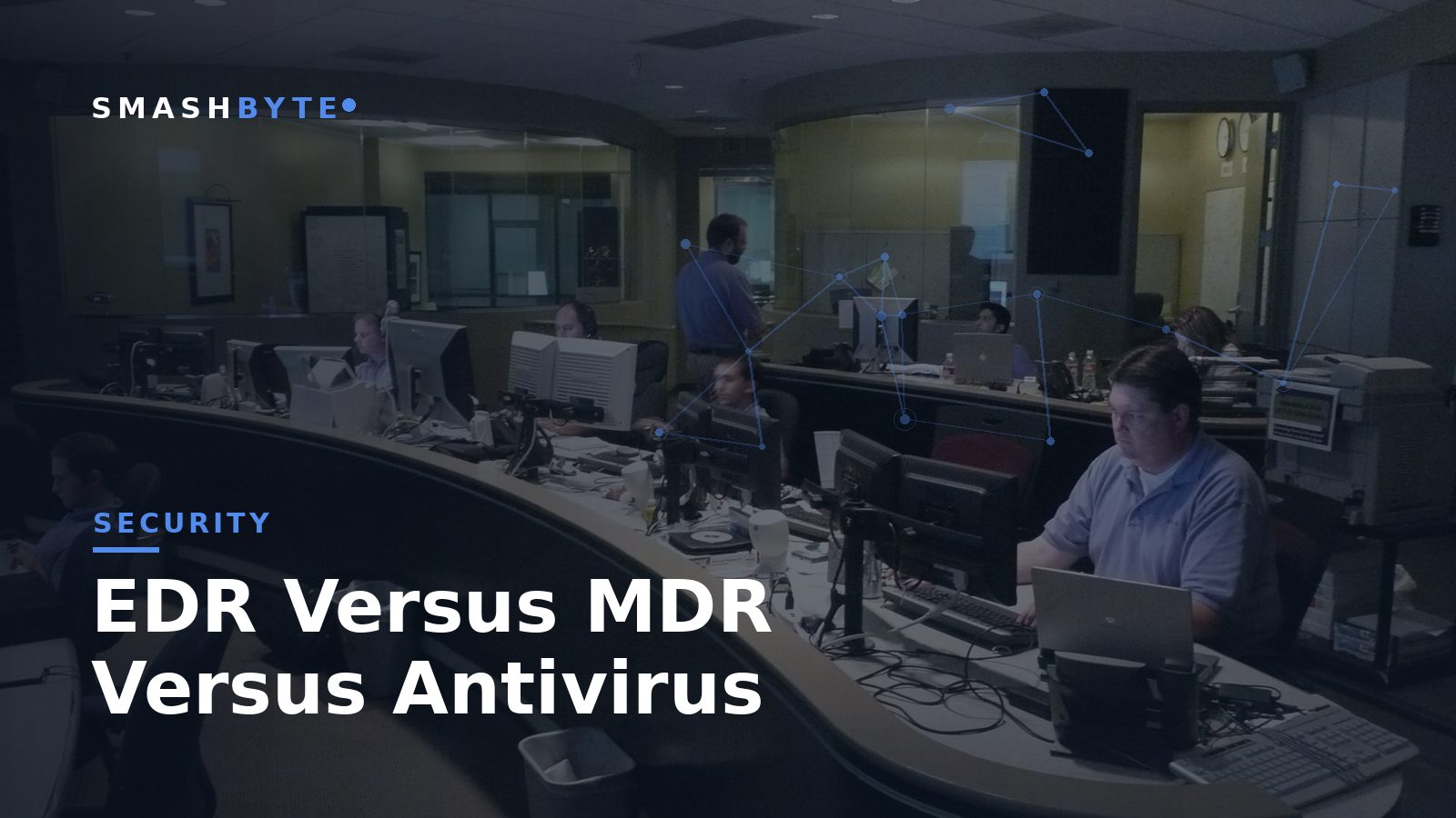 EDR Versus MDR Versus Antivirus