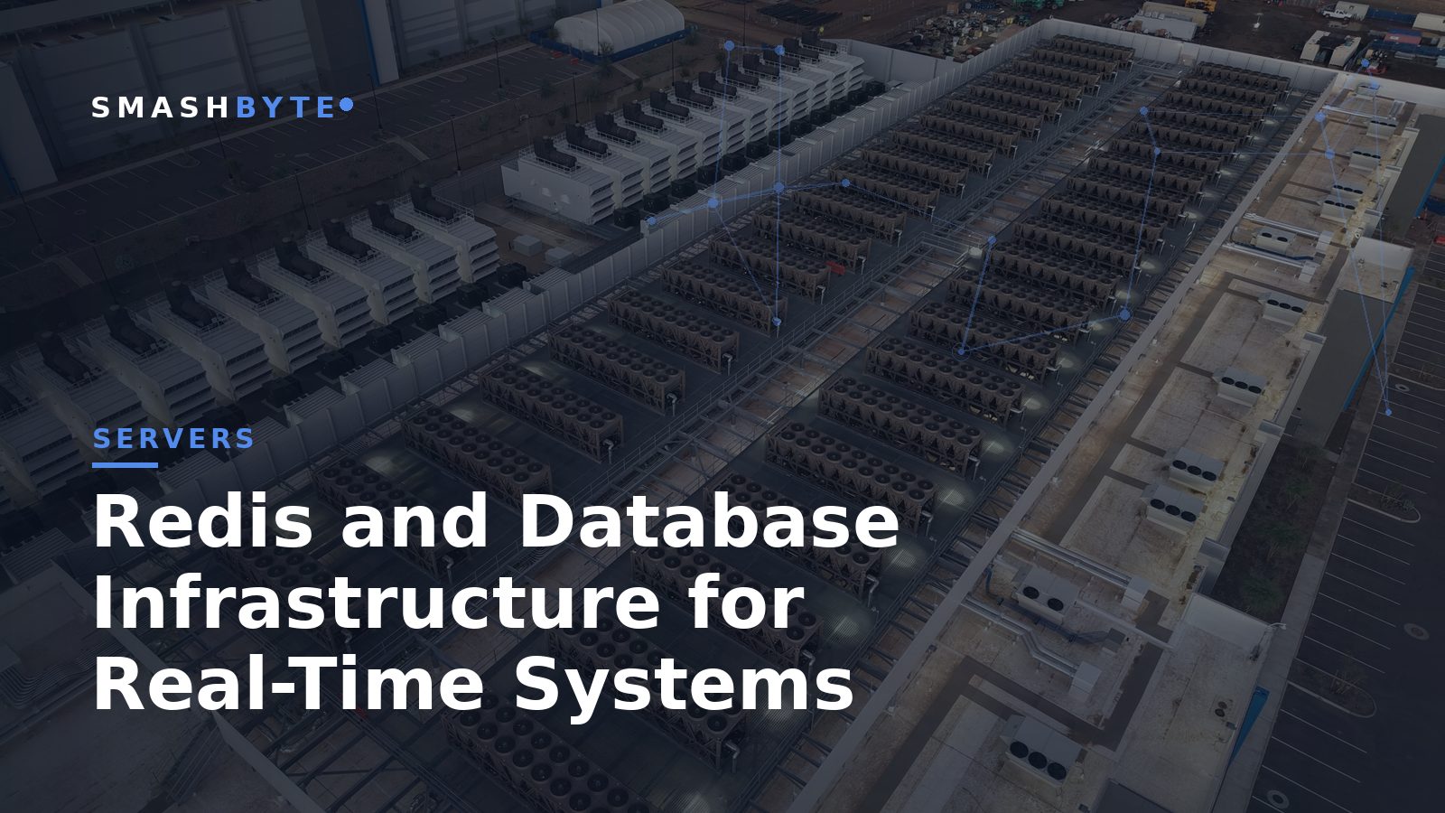 Redis and Database Infrastructure for Real-Time Systems