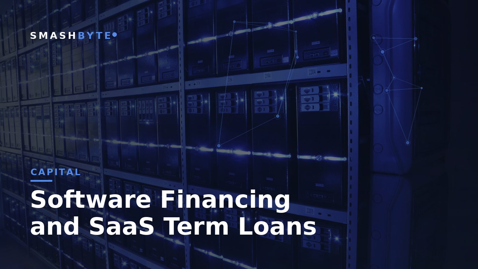 Software Financing and SaaS Term Loans