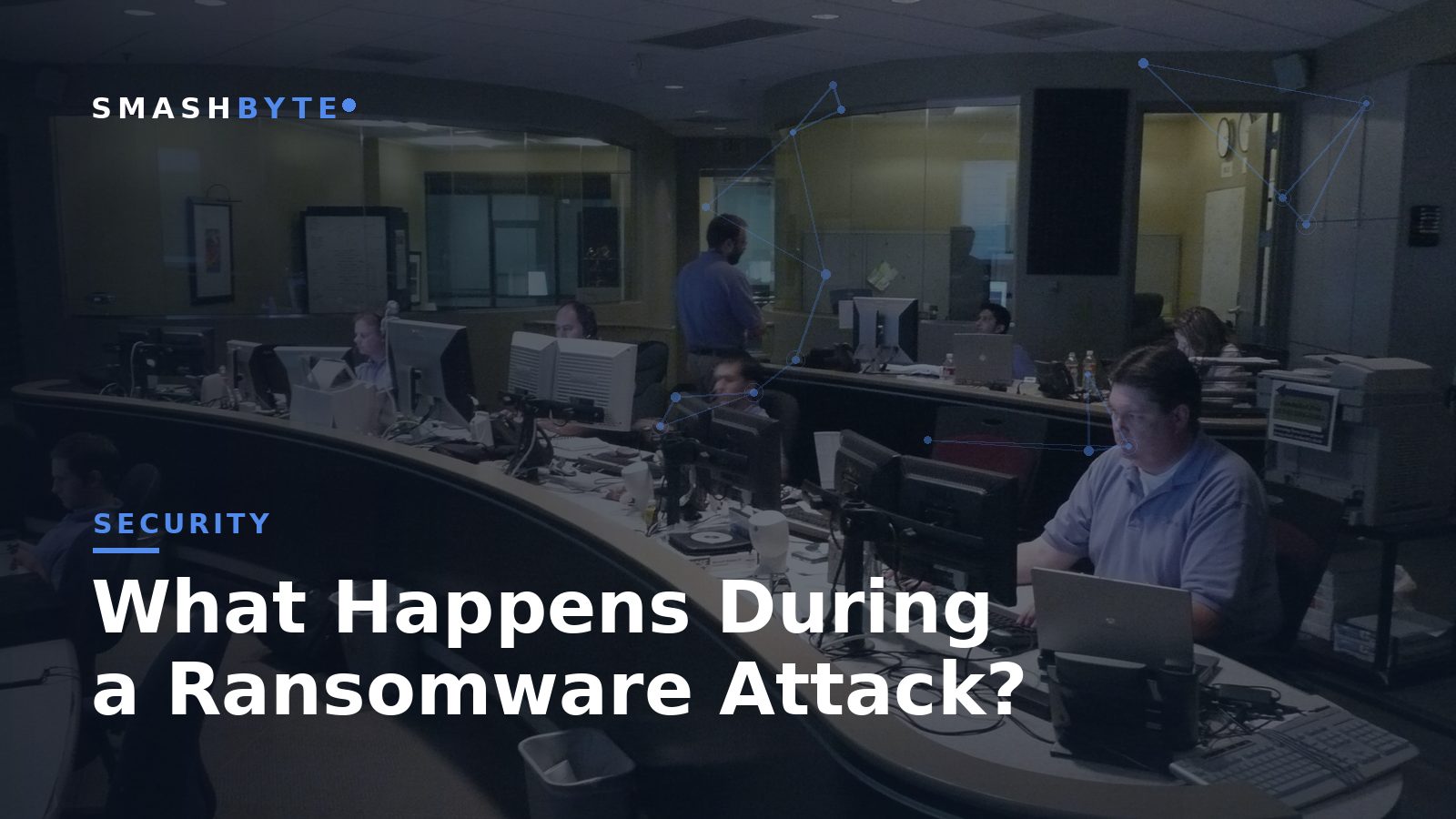 What Happens During a Ransomware Attack?