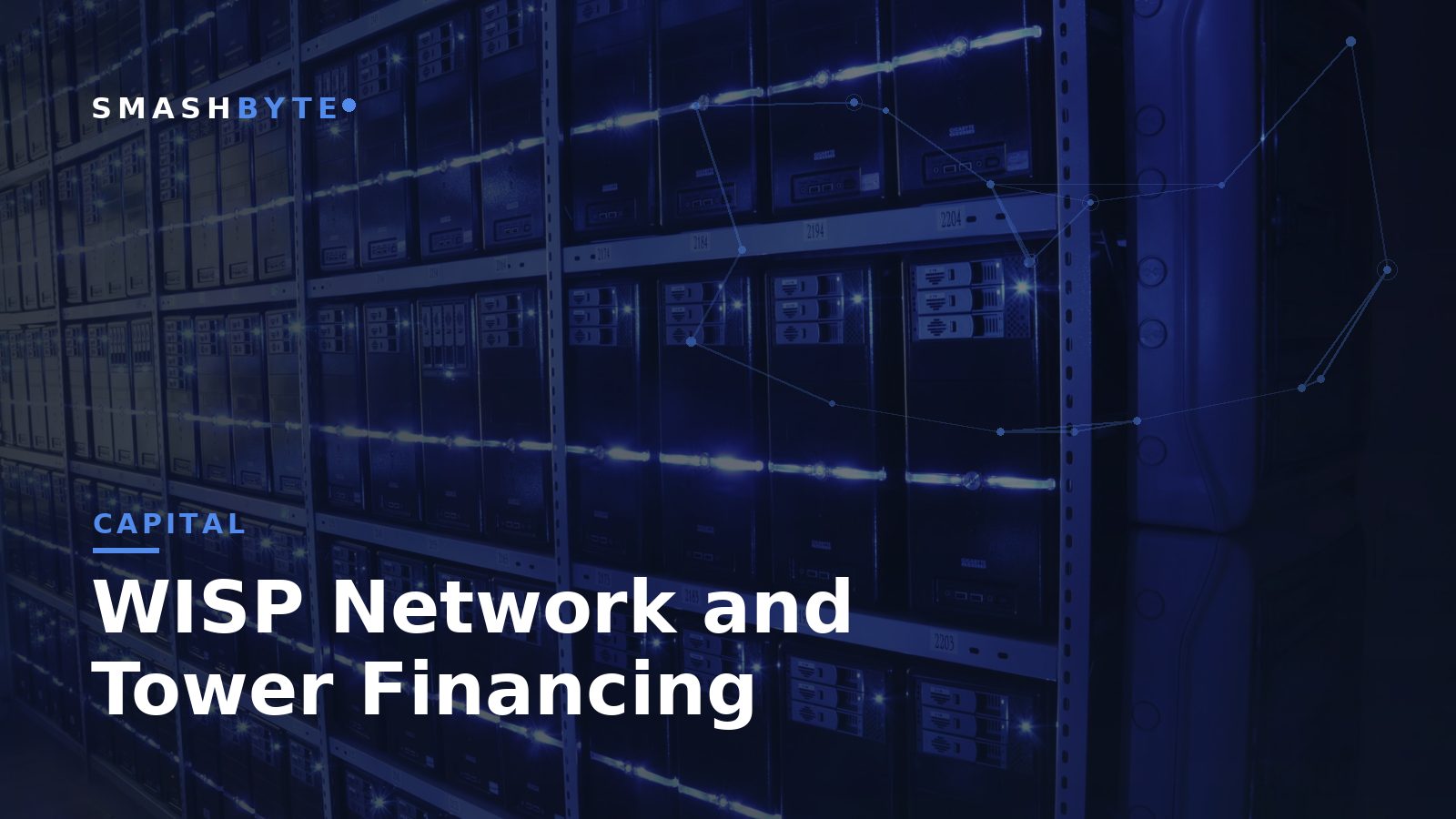 WISP Network and Tower Financing